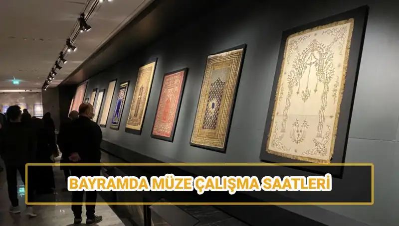 Bayramda Müzeler Açık Mı? Ramazan Bayramı’nda Sizi Bekleyen Kültürel Ziyafet